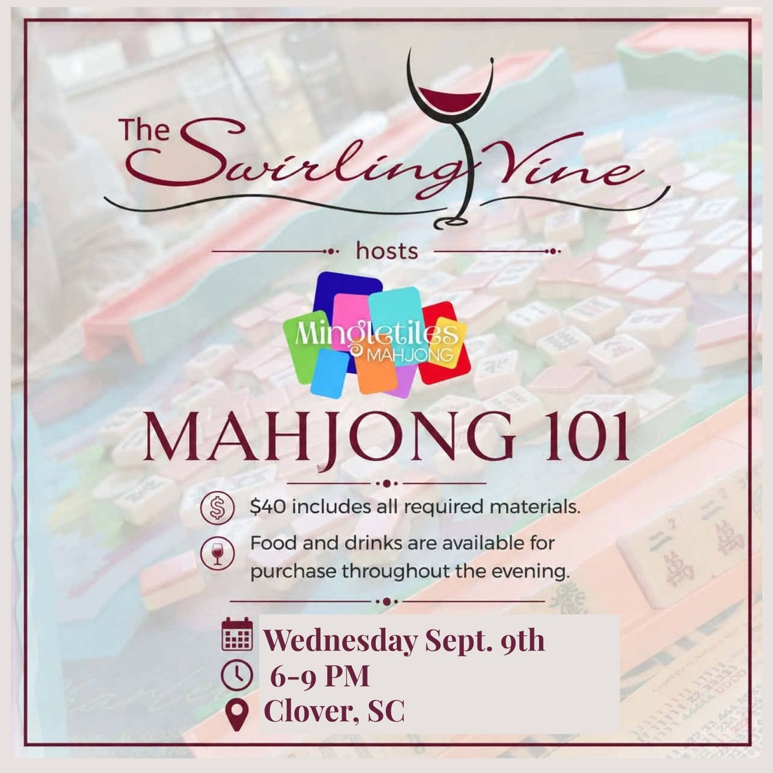 Sept. 9th Mahjong 101 at The Swirling Vine, Clover, SC