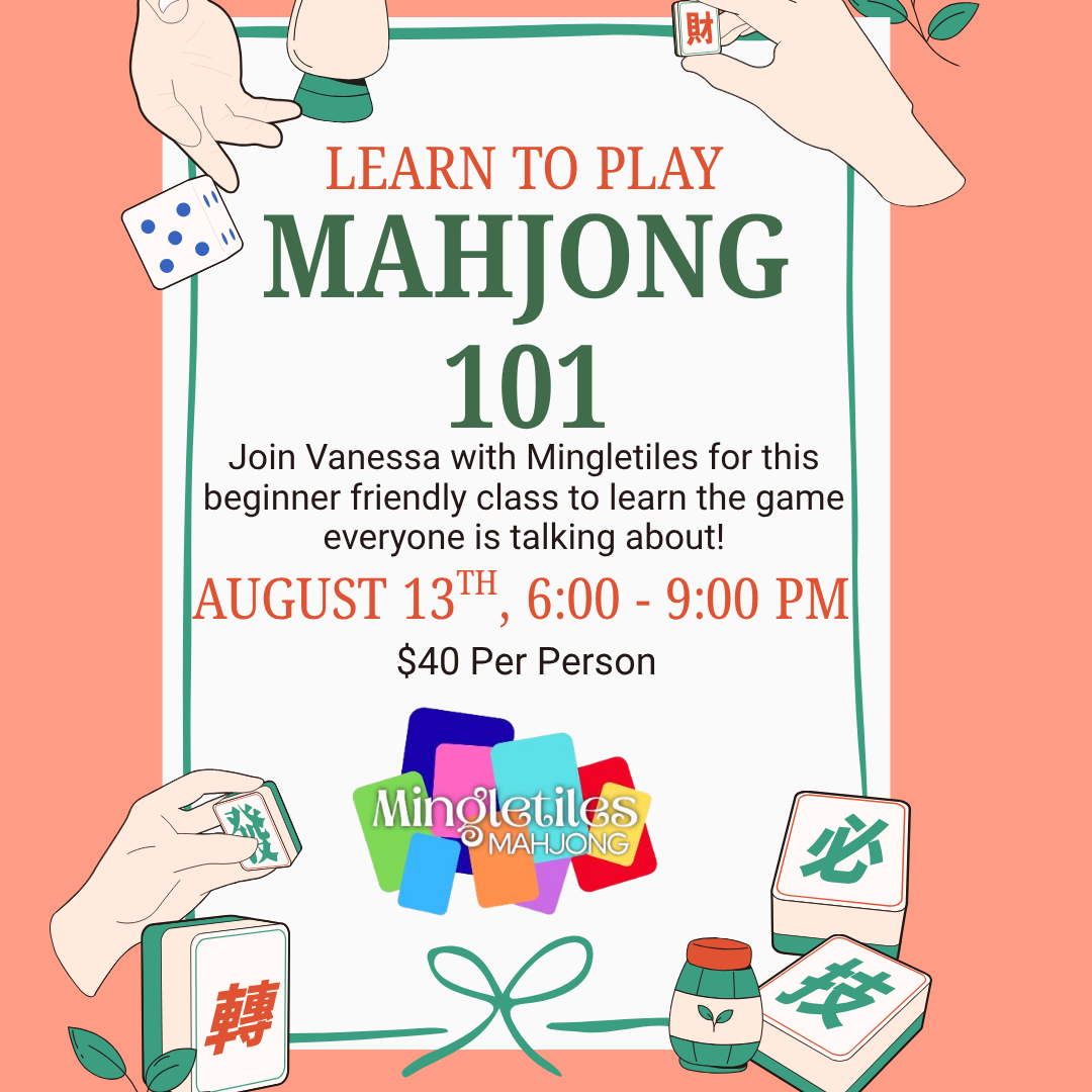 Mahjong 101 -Thursday, August 13 at St. John's UMC in Rock Hill, SC