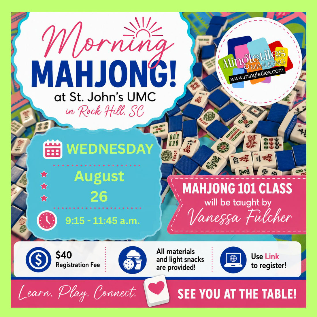 MORNING Mahjong 101 -Wednesday, Aug. 26 at St. John's UMC in Rock Hill, SC